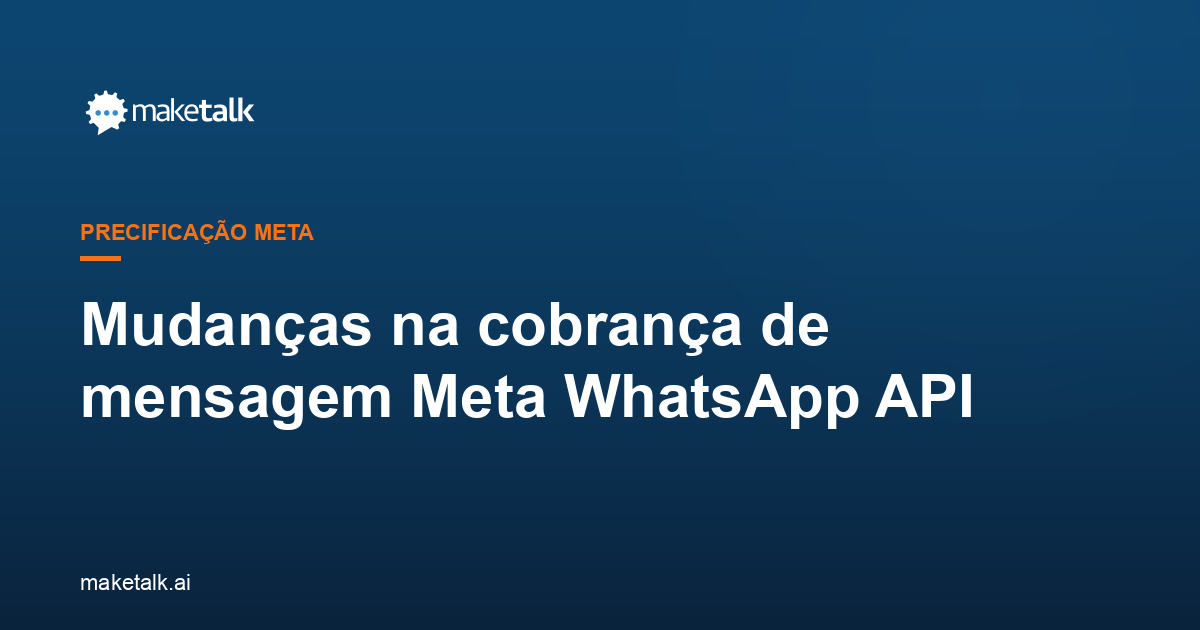 Mudanças na cobrança de mensagem Meta WhatsApp API